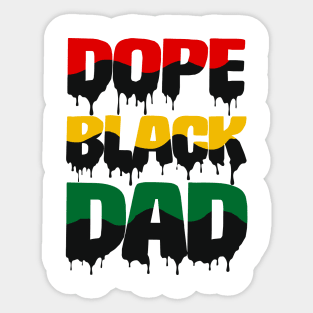 Dope Black Dad drip, Black Dad, Black Father Sticker